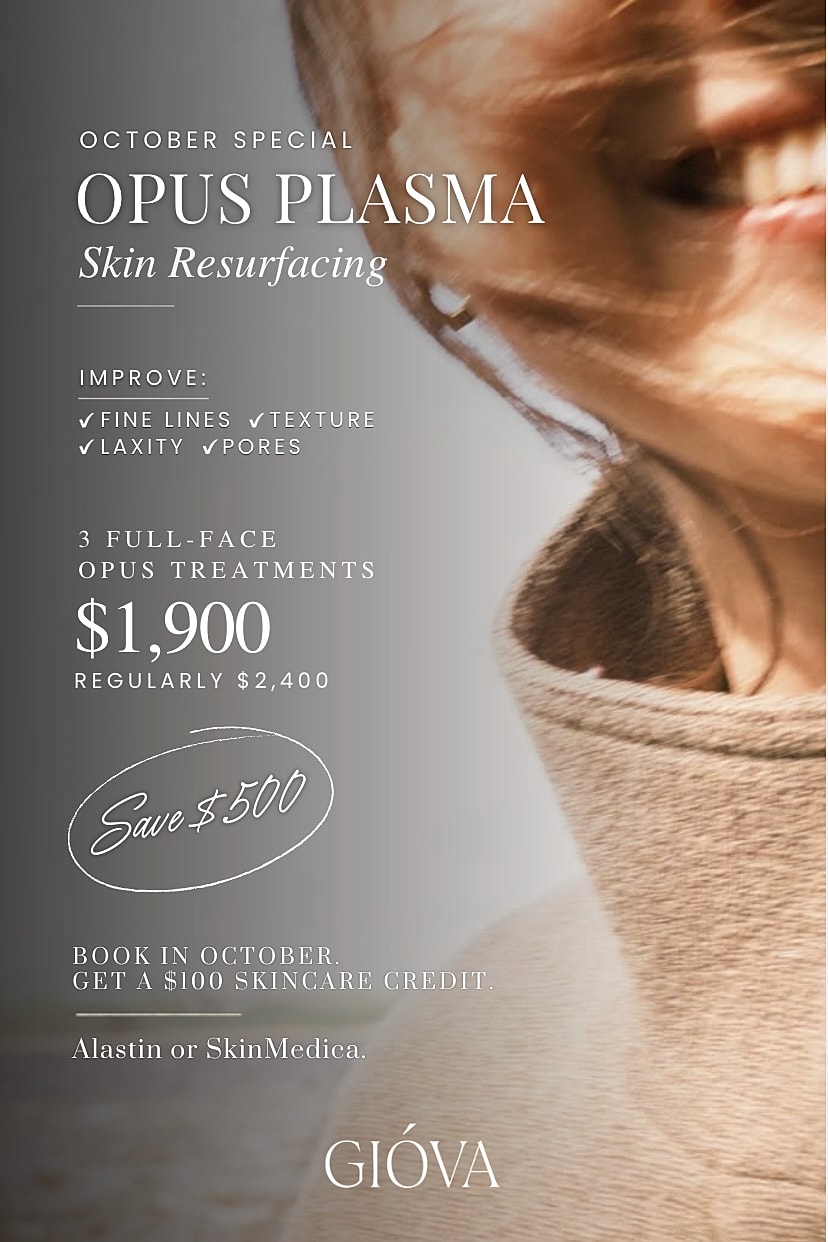 Opus Plasma skin resurfacing October special promotion.
